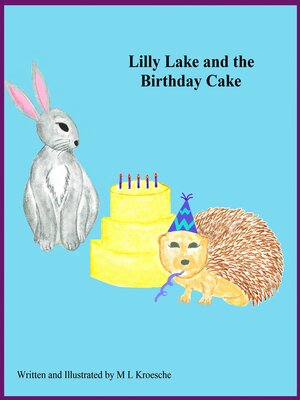 cover image of Lilly Lake and the Birthday Cake